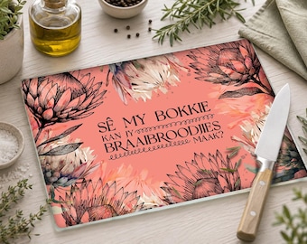 Sê My Bokkie Kan Jy Braaibroodjies Maak PNG | Afrikaans Braai Quote | Protea Kitchen Design | South African Cutting Board  | Snybord