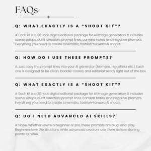 Peut inclure: Graphique blanc avec le titre "FAQs" et plusieurs questions et r&eacute;ponses sur un "Shoot Kit" pour la g&eacute;n&eacute;ration d'images IA. Le texte d&eacute;crit les caract&eacute;ristiques du kit et comment l'utiliser.