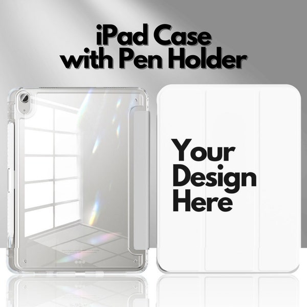 iPad-Hülle mit eigenem Designmuster und Stiftschlitz, transparente iPad Pro-Hülle, Hülle für iPad Pro 12 11, iPad 10 9, iPad Air 5 4, iPad Mini