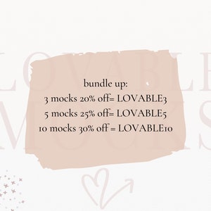 Peut inclure: Un graphique rose et blanc avec le texte "bundle up:" et une liste de packs de maquettes avec des r&eacute;ductions. Le texte indique "3 maquettes 20% de r&eacute;duction = LOVABLE3", "5 maquettes 25% de r&eacute;duction = LOVABLE5" et "10 maquettes 30% de r&eacute;duction = LOVABLE10".