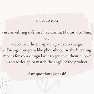 Peut inclure: Un fond textur&eacute; rose et blanc avec une bo&icirc;te blanche contenant des conseils de maquette. Le texte dit : "Conseils de maquette : - utilisez un logiciel de retouche d'image comme Canva, Photoshop, Gimp etc - diminuez la transparence de votre design - si vous utilisez un programme comme Photoshop, utilisez les modes de fusion pour la couche de votre design afin d'obtenir un aspect authentique ! - faites pivoter le design pour qu'il corresponde &agrave; l'angle du produit Des questions ? N'h&eacute;sitez pas &agrave; demander !"