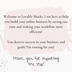 Peut inclure: Un fond textur&eacute; rose et blanc avec le texte "Bienvenue chez Lovable Mocks, je suis l&agrave; pour vous aider &agrave; construire votre entreprise en ligne en vous faisant gagner du temps et en rendant votre flux de travail plus efficace&nbsp;! Vous m&eacute;ritez le succ&egrave;s dans votre entreprise et vos objectifs&nbsp;! Je suis de tout c&oelig;ur avec vous&nbsp;! Merci de soutenir la boutique&nbsp;!"