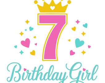 Girl 7th Birthday svg, Birthday Girl Svg, Birthday Princess Svg, 7th Birthday Svg,