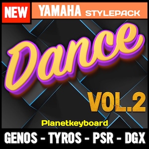 Styles for Yamaha Genos Tyros PSR-SX - Dance V2 - Essential Dance Styles from &quot;The Greatest Styles&quot; Collection for Yamaha Arranger Keyboards