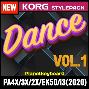 Styles for KORG PA4X PA3X PA1000 PA900 PA800 PA700 PA600 EK50 i3 (2020 model) - Dance Vol. 1 - Essential Dance Styles/Song Styles for Korg