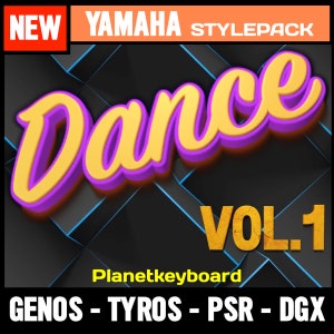 Styles for Yamaha Genos Tyros PSR-SX - Dance V1 - Essential Dance Styles from &quot;The Greatest Styles&quot; Collection for Yamaha Arranger Keyboards