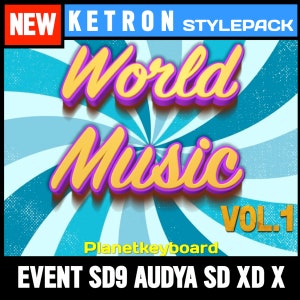 Styles for Ketron EVENT SD9 SD90 SD40 SD7 AUDYA SD5 X1 SD1 - World Music Vol. 01 - Essential Styles/Song Styles