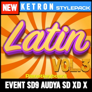 Styles pour Ketron EVENT SD9 SD90 SD40 SD7 AUDYA SD5 X1 SD1 - Latin Vol. 03 - Styles latins essentiels/Styles de chansons pour arrangeur Ketron Solton