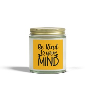 Inspirational Scented Coconut Apricot Wax Candle - &quot;Be Kind To Your Mind&quot;