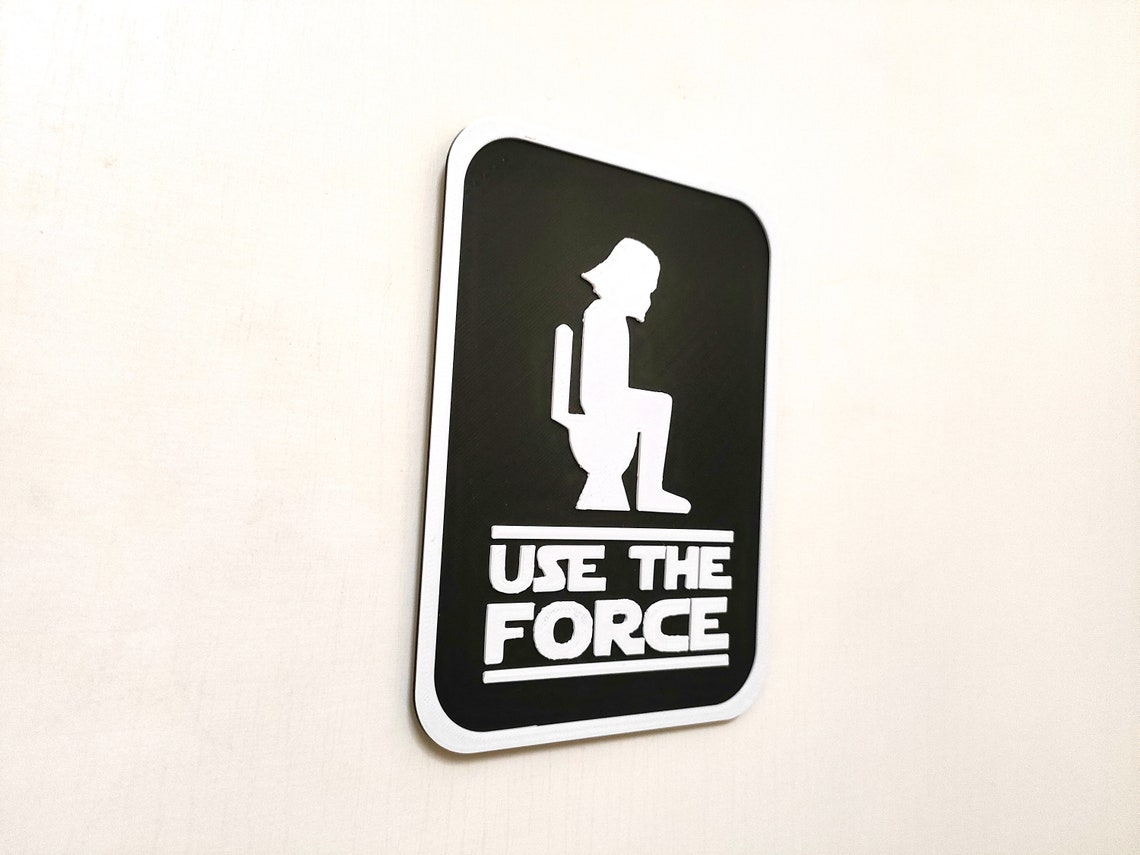 Use the Force Darth Vader Bathroom Sign Restroom Sign Etsy