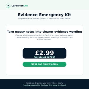 May include: A digital advertisement for the CareProof Lite Evidence Emergency Kit. The ad features the text "Evidence Emergency Kit" and "Turn messy notes into clearer evidence wording." It also displays the price of £2.99 and the text "First 100 Buyers Only."