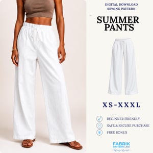 May include: A digital download sewing pattern for white wide-leg summer pants with an elastic waistband and drawstring. The text reads: DIGITAL DOWNLOAD SEWING PATTERN SUMMER PANTS XS-XXXL BEGINNER FRIENDLY SAFE & SECURE PURCHASE FREE BONUS FABRIK PATTERN LINE.