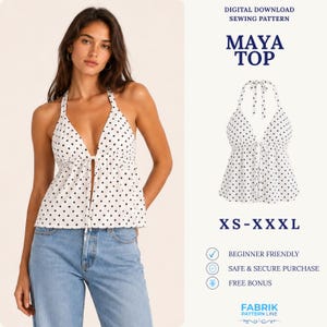 May include: A white halter top with black polka dots, featuring a deep V-neckline and a front tie closure. The text reads: DIGITAL DOWNLOAD SEWING PATTERN, MAYA TOP, XS-XXXL, BEGINNER FRIENDLY, SAFE & SECURE PURCHASE, FREE BONUS, FABRIK PATTERN LINE.