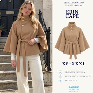 May include: A tan cape with a high collar, three buttons, and a matching tie belt at the waist. The text reads: DIGITAL DOWNLOAD SEWING PATTERN, ERIN CAPE, XS-XXXL, BEGINNER FRIENDLY, SAFE & SECURE PURCHASE, FREE BONUS, FABRIK PATTERN LINE.
