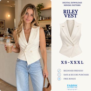 Könnte beinhalten: Eine ärmellose weiße Weste mit steigendem Revers, zweireihigem Verschluss mit zwei Knöpfen und taillierter Passform. Der Text lautet: DIGITAL DOWNLOAD SEWING PATTERN, RILEY VEST, XS-XXL, BEGINNER FRIENDLY, SAFE & SECURE PURCHASE, FREE BONUS, FABRIK PATTERN LINE.