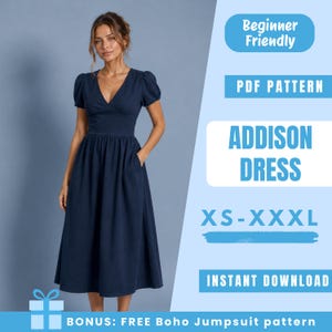 Puede incluir: Un vestido midi azul marino con escote en V, mangas cortas abullonadas y cintura ajustada. El texto a la derecha dice: Beginner Friendly, PDF PATTERN, ADDISON DRESS, XS-XXXL, INSTANT DOWNLOAD, BONUS: FREE Boho Jumpsuit pattern.