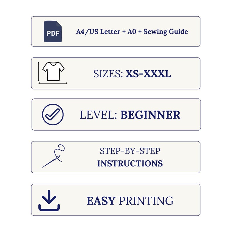May include: A digital sewing pattern information graphic with five horizontal rectangular sections. Text includes PDF A4/US Letter + A0 + Sewing Guide, SIZES: XS-XXXL, LEVEL: BEGINNER, STEP-BY-STEP INSTRUCTIONS, and EASY PRINTING with icons.