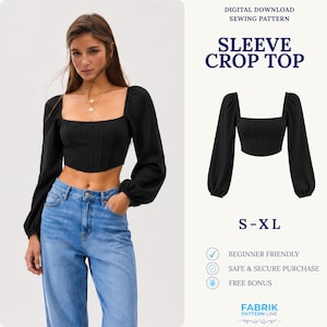 May include: A black long-sleeve crop top with a square neckline and corset-style bodice seams. The digital download sewing pattern text includes SLEEVE CROP TOP, S-XL, BEGINNER FRIENDLY, SAFE & SECURE PURCHASE, FREE BONUS, and FABRIK PATTERN LINE.