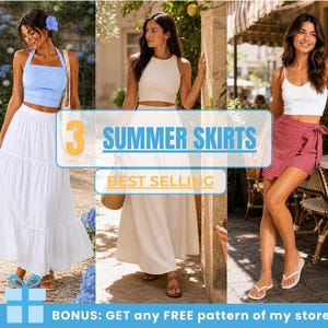 May include: Three summer skirts: a white tiered maxi skirt, a cream-coloured floor-length skirt, and a red and white gingham wrap mini skirt. The image includes the text 3 SUMMER SKIRTS BEST SELLING and BONUS: GET any FREE pattern of my store.