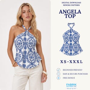 以下が含まれることがあります： Angela Topのデジタル縫製パターン。青い円形のフローラル柄が施された白いホルターネックトップ。テキストには、DIGITAL DOWNLOAD SEWING PATTERN、ANGELA TOP、XS-XXXL、BEGINNER FRIENDLY、SAFE & SECURE PURCHASE、FREE BONUS、FABRIK PATTERN LINEが含まれています。