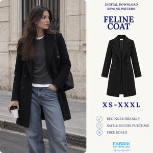 Puede incluir: Un patrón de costura digital descargable para un abrigo negro de doble botonadura titulado Feline Coat. El patrón está disponible en tallas XS-XXXL e incluye texto que indica que es apto para principiantes y contiene un bono gratuito.