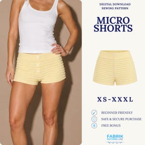 May include: A pair of pale yellow ribbed knit micro shorts featuring a high-waisted design with a vertical row of four white buttons down the centre front. The text on the image reads DIGITAL DOWNLOAD SEWING PATTERN MICRO SHORTS XS-XXXL.