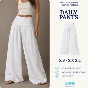 Puede incluir: Un patrón de costura digital descargable para pantalones Daily Pants en tallas XS-XXXL. La imagen muestra pantalones blancos de pierna ancha con cintura alta y detalle de botones laterales, junto a texto que indica un proyecto para principiantes.