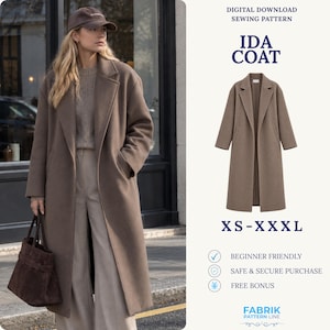 May include: A long, taupe-colored coat with notched lapels and long sleeves. The text on the image reads: Digital Download Sewing Pattern, Ida Coat, XS-XXXL, Beginner Friendly, Safe & Secure Purchase, Free Bonus, Fabrik Pattern Line.