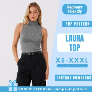 May include: A woman wearing a gray sleeveless turtleneck top and black pants. The image includes text that reads "LAURA TOP" and "XS-XXXL". Additional text indicates "Beginner Friendly", "PDF PATTERN", and "INSTANT DOWNLOAD".