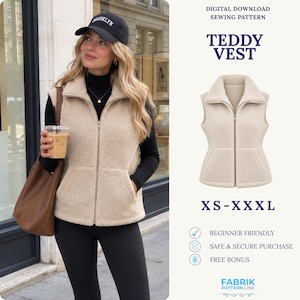 May include: A beige teddy vest with a full-length front zipper, a wide collar, and two front pockets. The text on the image reads: DIGITAL DOWNLOAD SEWING PATTERN, TEDDY VEST, XS-XXXL, BEGINNER FRIENDLY, SAFE & SECURE PURCHASE, FREE BONUS, FABRIK PATTERN LINE.