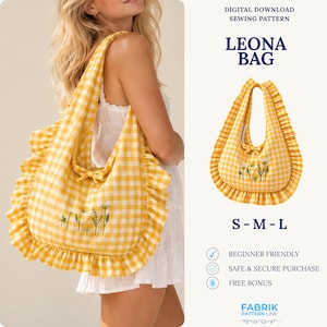 May include: A yellow and white gingham bag with a ruffled edge and floral embroidery. The digital download sewing pattern is labeled Leona Bag, available in sizes S, M, and L, and includes text indicating it is beginner friendly.