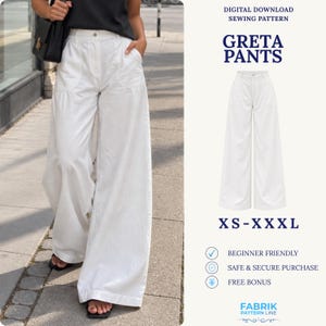 May include: White wide-leg pants with a high waist, front pockets, and a button closure. The text on the image reads: DIGITAL DOWNLOAD SEWING PATTERN, GRETA PANTS, XS-XXXL, BEGINNER FRIENDLY, SAFE & SECURE PURCHASE, FREE BONUS, FABRIK PATTERN LINE.