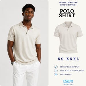 May include: A digital download sewing pattern for a short-sleeved polo shirt in a light beige color. The text reads: DIGITAL DOWNLOAD SEWING PATTERN, POLO SHIRT, XS-XXXL, BEGINNER FRIENDLY, SAFE & SECURE PURCHASE, FREE BONUS, and FABRIK PATTERN LINE.