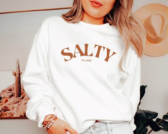 Salty Sweatshirt, Beach Sweatshirt, Salty Shirt, Aesthetic Clothes, Gifts for Her, Salty crew, Aesthetic Sweatshirt, Vacation Sweatshirt