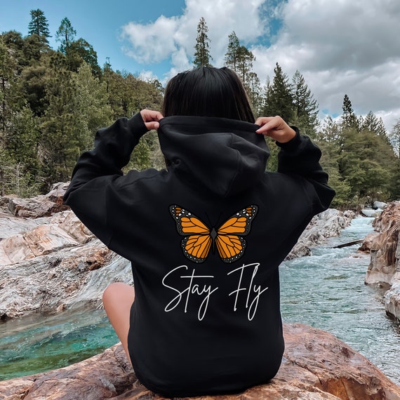 Stay Fly Sweatshirt Butterfly Hoodie Trendy Hoodie Academia