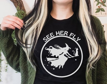 See Her Fly Halloween Shirt, Witch Shirt, Black Cat Shirt, Spooky Season Women's Tee, Funny Halloween Shirt, Halloween Party Shirt