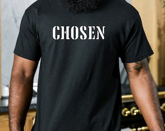 Chosen Christian T-shirt: Unisex Faith Tee