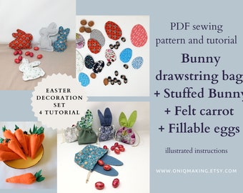 PDF Easter decoration set, 4 tutorial, Bunny drawstring bag, Stuffed bunny, felt carrot sewing pattern and fillable  fabric eggs