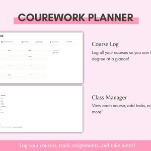 May include: A pink and white planner with the text "COUREWORK PLANNER" at the top. The planner is divided into sections for coursework, class manager, and course log. The text "Log your courses, track assignments, and take notes!" is at the bottom of the planner.