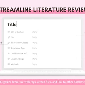 May include: A white laptop computer with the text "STREAMLINE LITERATURE REVIEW" in pink at the top of the screen. The screen shows a list of fields for organizing literature, including "Title", "DOI or Citation", "File", "Innovation/Purpose", "Knowledge Gap", "Lab Notebook Arc...", "Major Findings", and "Methods". The text "ID Key Points" is on the left side of the screen. The text "Upload Files" is on the right side of the screen. The text "Summarize" is on the right side of the screen. The text "Organize literature with tags, attach files, and link to other databases!" is at the bottom of the screen.