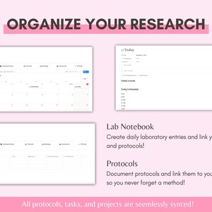 May include: Organize your research with this digital planner. It includes a calendar, lab notebook, and protocols section. All sections are seamlessly synced.