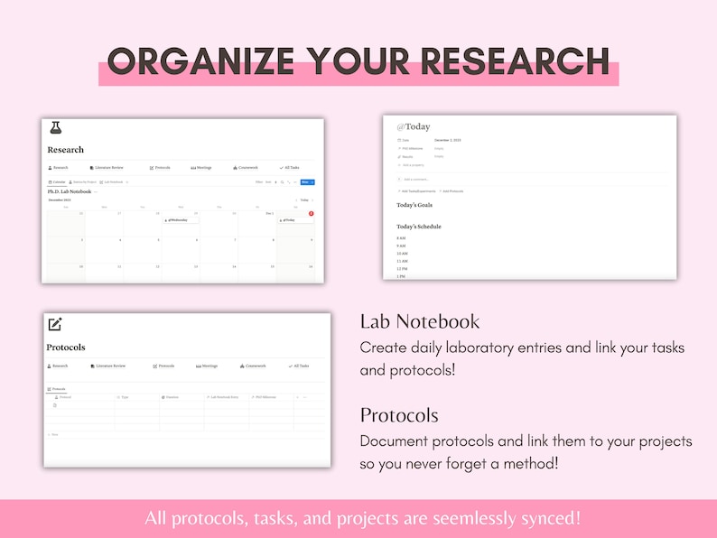 May include: Organize your research with this digital planner. It includes a calendar, lab notebook, and protocols section. All sections are seamlessly synced.