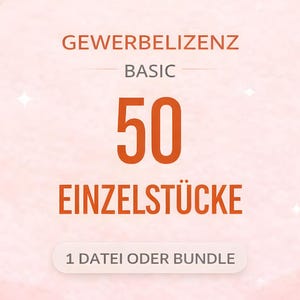 Gewerbelizenz BASIC – bis zu 50 Endprodukte (1 Datei ODER 1 gesamtes Bundle)
