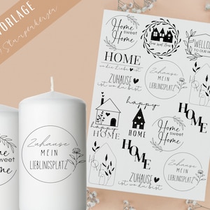 Stumpenkerzen Home PDF Vorlage - Kerzentattoo Kerzensticker - Zuhause wohnt das Glück - Home sweet Home Geschenk - Große Kerzen gestalten