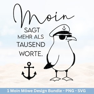 May include: A black and white graphic featuring a seagull in sunglasses and a captain's hat, with an anchor. Text reads "Moin sagt mehr als tausend Worte."