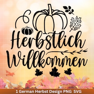 ドイツのプロッター ファイル 秋 - 秋の歓迎 - Cricut Silhouette Studio プロッター ファイル - 秋の魔法 - 秋の挨拶 - カボチャの葉