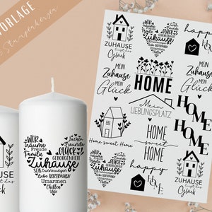Stumpenkerzen Home PDF Vorlage - Kerzentattoo Kerzensticker - Zuhause wohnt das Glück - Home sweet Home Geschenk - Große Kerzen gestalten