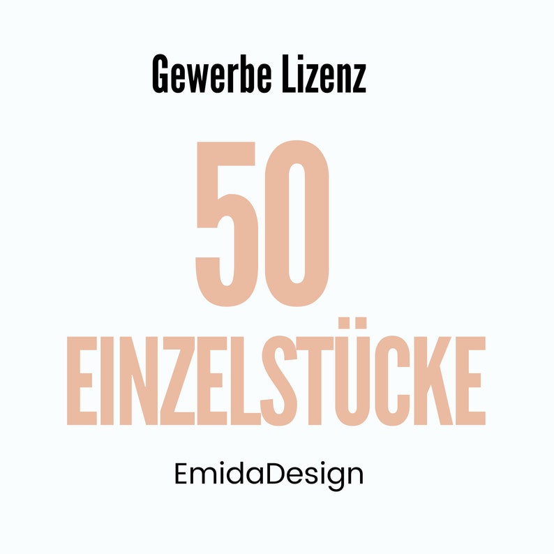 Lizenz für bis zu 50 Einzelstücke EmidaDesign Bild 1