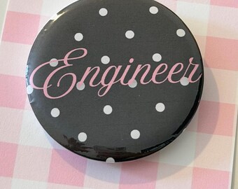 Engineer Button | Engineering Pin | Backpack Pin | Engineer Cute Gift