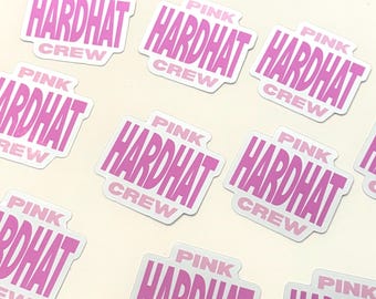 Pink Hardhat Crew Reflective Sticker | Engineering Stickers | Women in Construction | Hardhat Stickers